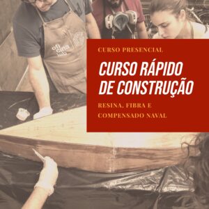 Curso Rapido de Construcao - resina, fibra e compensado naval - curso presencial